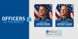 National Law Enforcement Memorial and Museum Announces August 2021 Officers of the Month