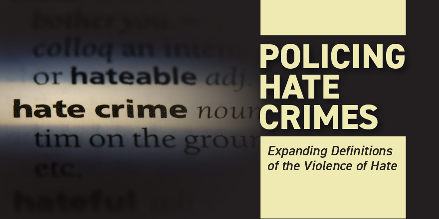 Policing Hate Crimes